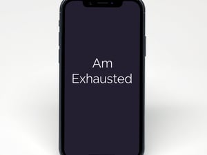 I Am Exhausted IPhone App