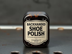 Backhanded Shoe Polish