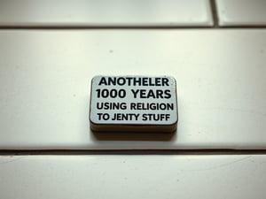 Another 1000 Years Of Using Religion To Justify Stuff